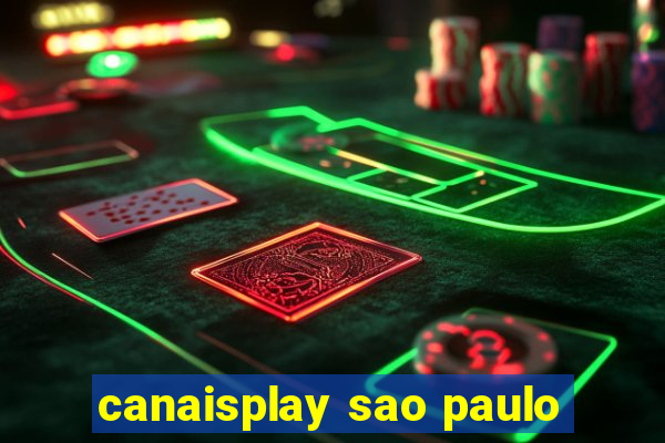 canaisplay sao paulo